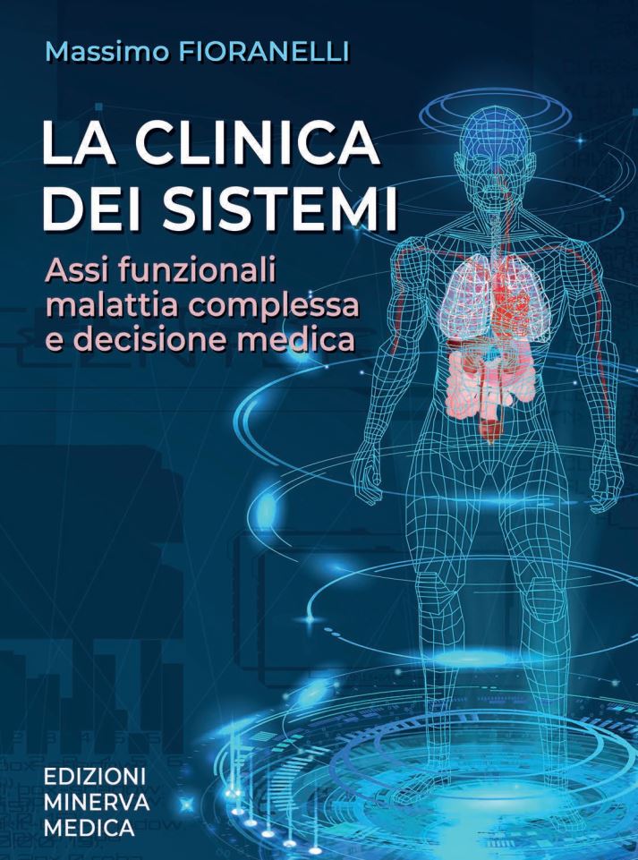 Copertina di La clinica dei sistemi. Assi funzionali, malattia complessa e decisione medica